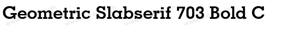 Geometric Slabserif 703 Bold Condensed BT字体转换